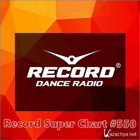 VA - Record Super Chart 550 (25.08.2018)