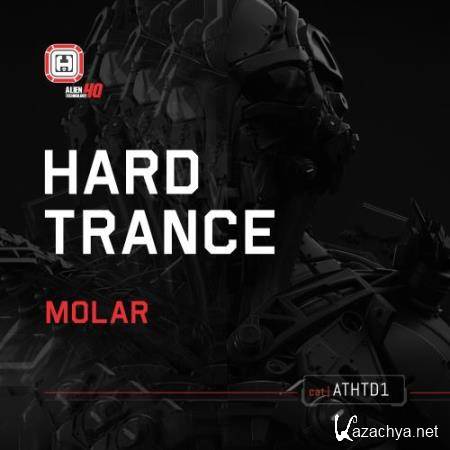 Molar Hard Trance (2018)