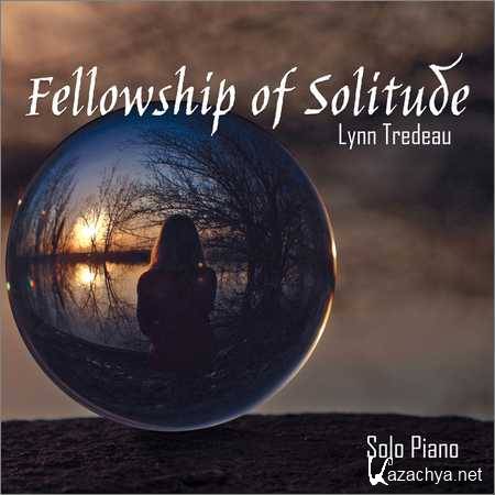 Lynn Tredeau - Fellowship of Solitude (2018)