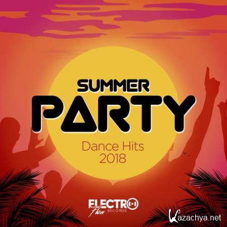 Electro Flow Records - Summer Party: Dance Hits 2018 (2018)
