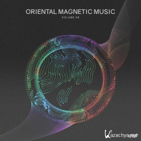 Oriental Magnetic Music, Vol.08 (2018)
