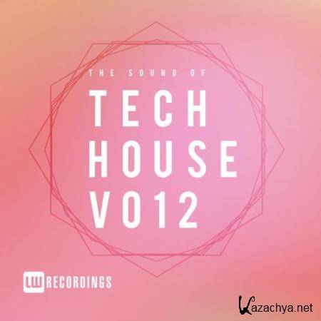 The Sound Of Tech House, Vol. 12 (2018)