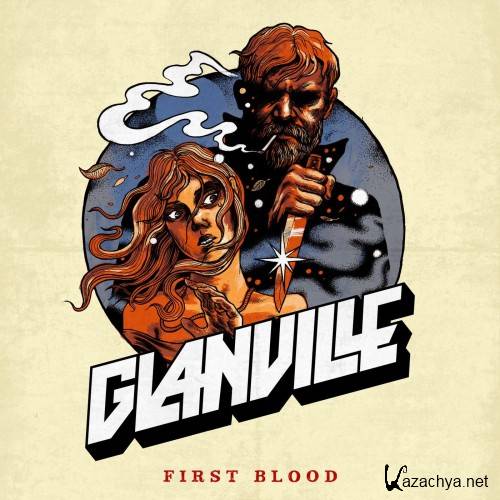 Glanville - First Blood (EP) (2018)