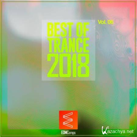 Best of Trance 2018, Vol. 06 (2018)