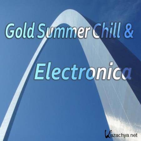 Gold Summer Chill & Electronica (2018)