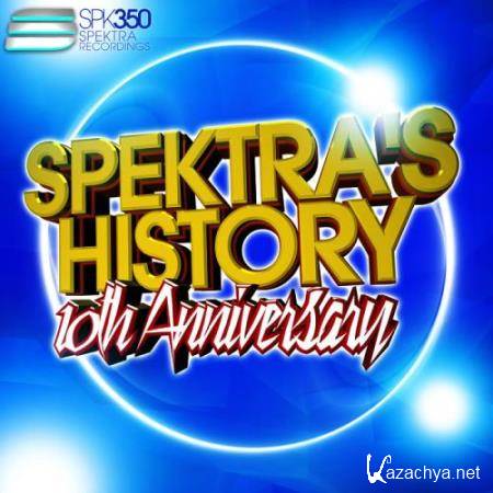 Spektra's History Vol 7: 10th Anniversary (2018)