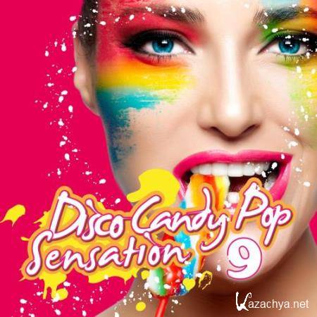 Disco Candy Pop Sensation, Vol. 9 (2018)