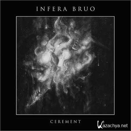 Infera Bruo - Cerement (2018)