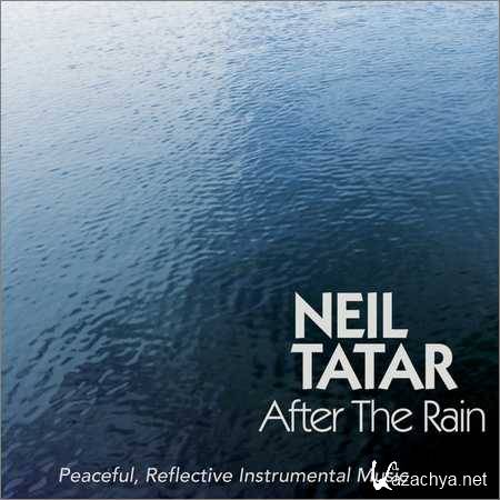 Neil Tatar - After the Rain (2018)