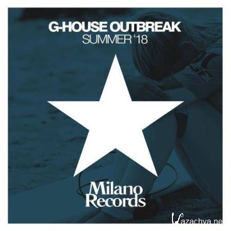 G-House Outbreak Summer '18 (2018)