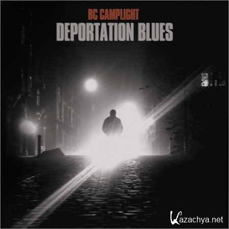 BC Camplight - Deportation Blues (2018)