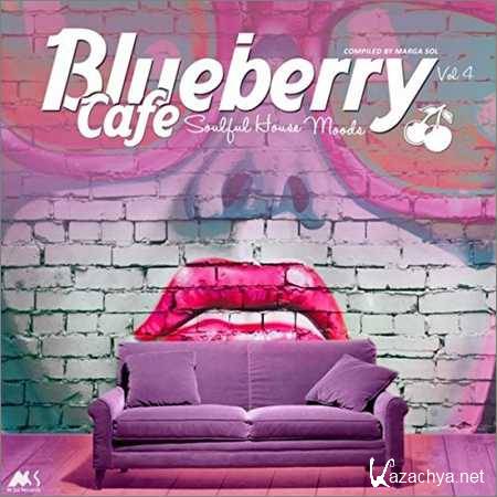 VA - Blueberry Cafe Vol.4 (Soulful House Moods) (2018)
