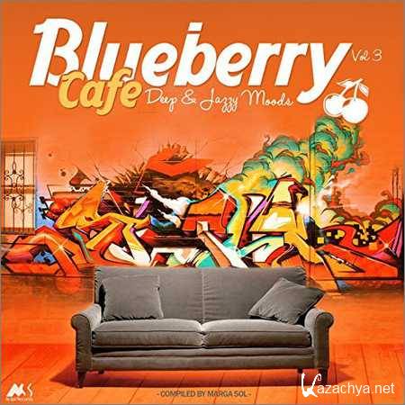 VA - Blueberry Cafe Vol.3 (Compiled By Marga Sol) (2017)