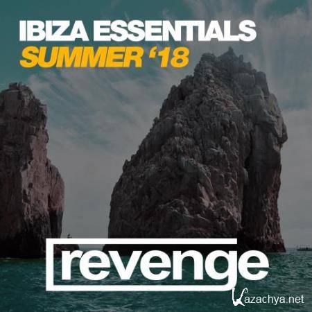 Revenge Music - Ibiza Essentials '18 (2018)