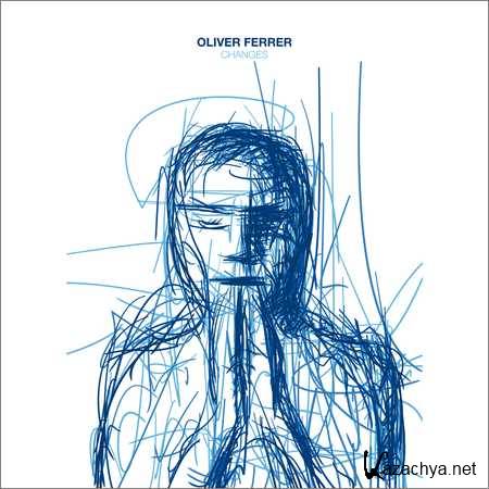Oliver Ferrer - Changes (2018)