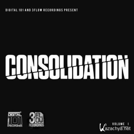 Digital 101 And 3Flow Recordings Present: Consolidation Vol. I (2018)