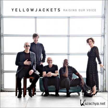 Yellowjacket - Raising Our Voice (2018)