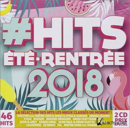 VA - Hits Ete - Rentree 2018 (2CD) (2018)