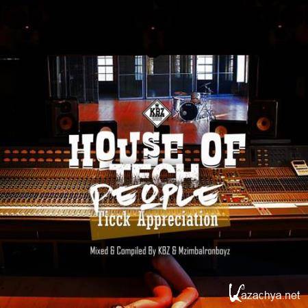 House Of Tech People (Mixed By KBZ and MzimbaIronboyz) (2018)