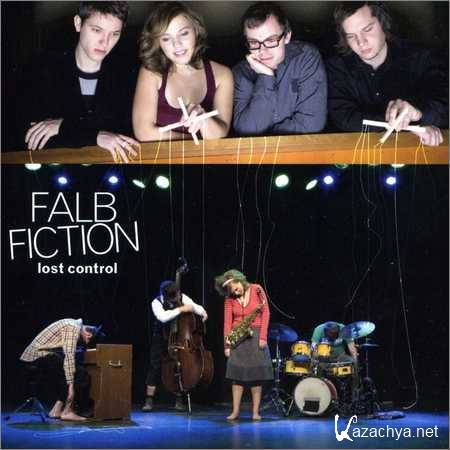 Falb Fiction - Lost Control (2018)