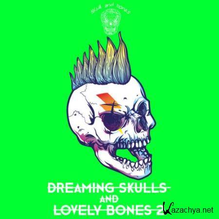 Dreaming Skulls and Lovely Bones 2 (2018)