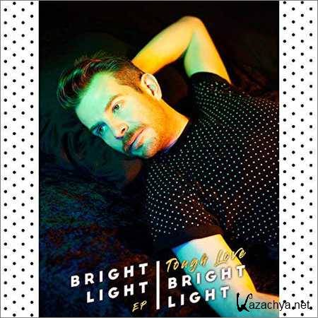 Bright Light Bright Light - Tough Love (2018)