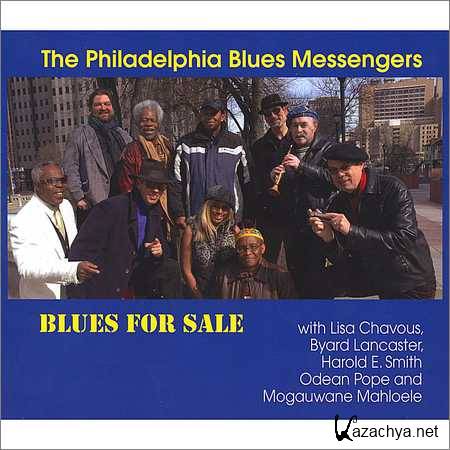 The Philadelphia Blues Messengers - Blues For Sale (2008)