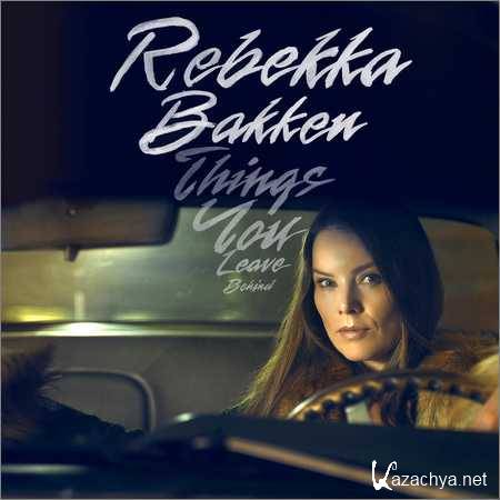 Rebekka Bakken - Things You Leave Behind (2018)
