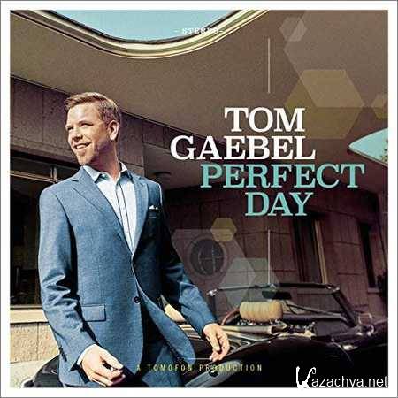 Tom Gaebel - Perfect Day (2018)