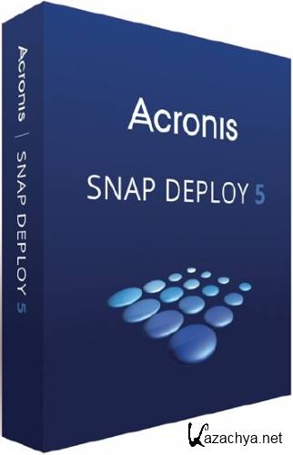 Acronis Snap Deploy 5.0.1780 + BootCD