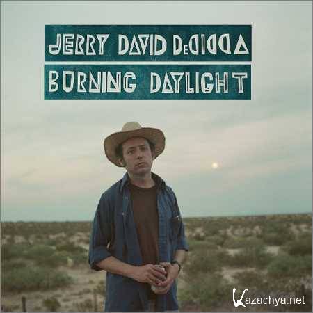 Jerry David DeCicca - Burning Daylight (2018)