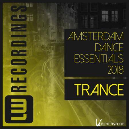 Amsterdam Dance Essentials 2018 Trance (2018)