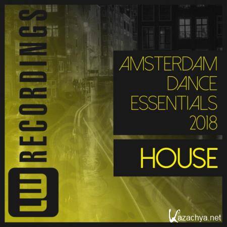 Amsterdam Dance Essentials 2018: House (2018)