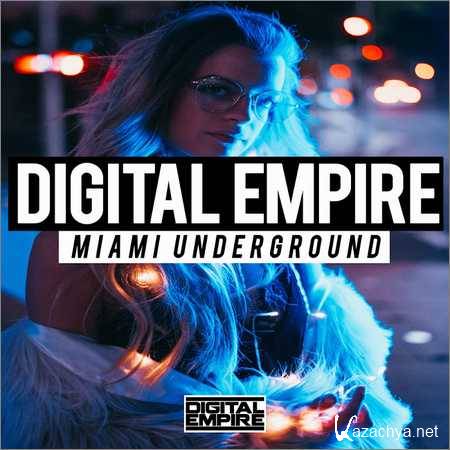 VA - Digital Empire - Miami Underground (2018)