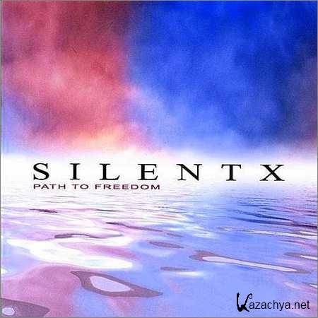 Silentx - Path To Freedom (2007)