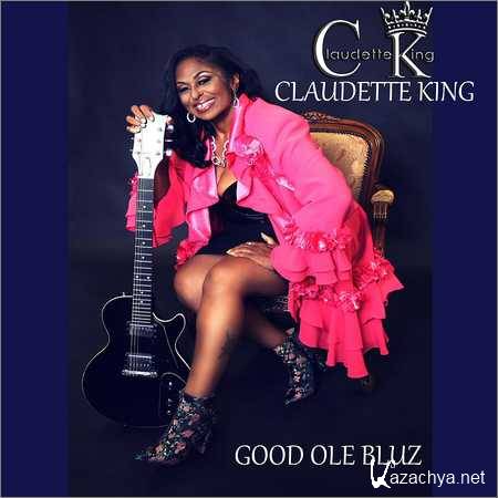 Claudette King - Good ole bluz (2018)
