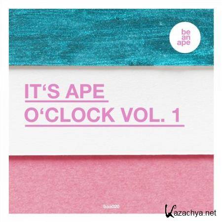 It's Ape C'clock Vol 1 (2018)