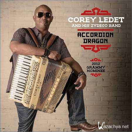 Corey Ledet and His Zydeco Band - Accordion Dragon (2018)