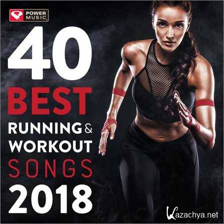 VA - 40 Best Running and Workout Songs 2018 (2018)