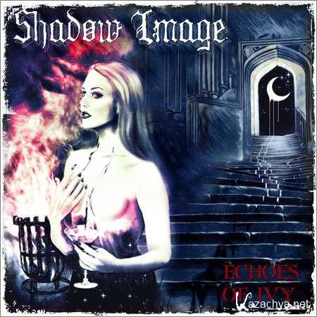 Shadow Image - Echoes Of Ivy (2018)