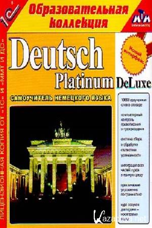   -    Deutsch Platinum Deluxe