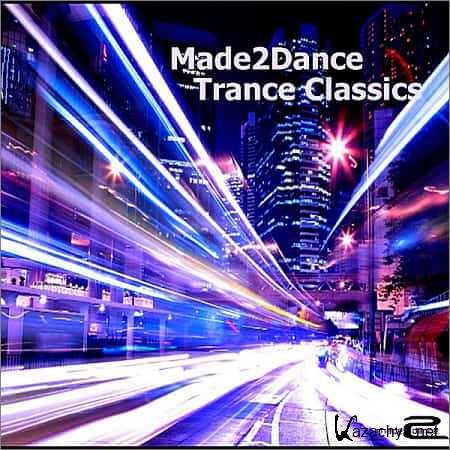VA - Made2Dance Trance Classics (2018)