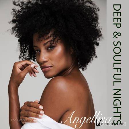 Ted Peters & Angellisa - Deep & Soulful Nights (2018)