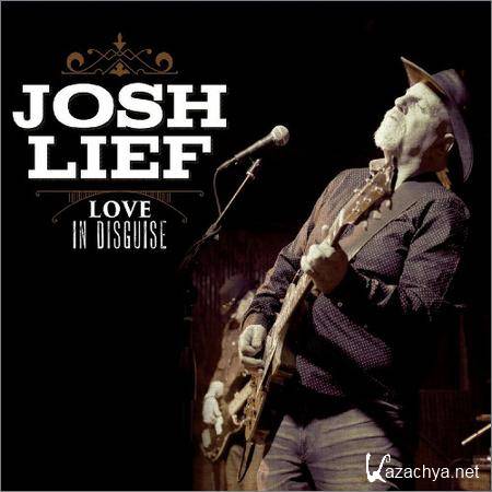 Josh Lief - Love In Disguise (2018)