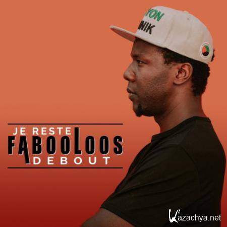 Fabooloos - Je Reste Debout (2018)