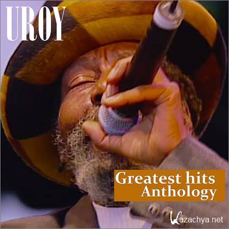 U-Roy - Greatest Hits Anthology (2018)