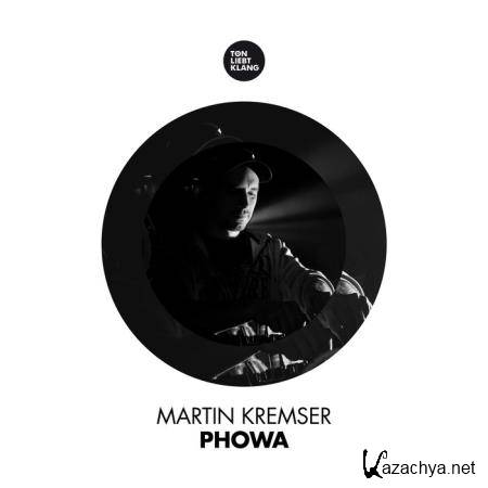 Martin Kremser - Phowa (2018)