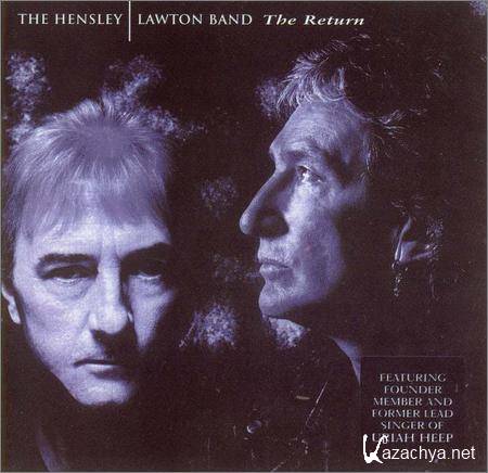 The Hensley and Lawton Band - The Return (2001)