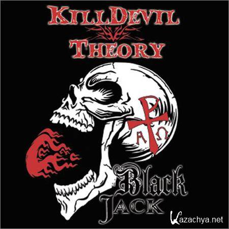 Killdevil Theory - Black Jack (2018)