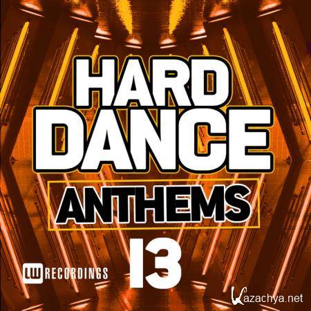 Hard Dance Anthems Vol 13 (2018)